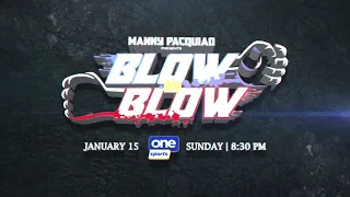 Mamayang 8:30 P.M sa Cignal One - Sports! Tatlong matinding laban mula sa Blow by Blow!