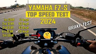 TOP SPEED 🤦‍♂️ and BRAKE TEST 🙆‍♂️| YAMAHA FZ-S Version 4 🏍