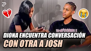 DIONA ENCUENTRA CONVERSACIÓN CON OTRA A JOSH, TERMINAN RELACIÓN EN PLENA ENTREVISTA 😞