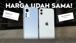 LOH JADI BINGUNG!! IPHONE 11 ATAU XIAOMI 12?