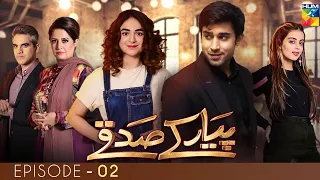 Pyar Ke Sadqay | Episode 2 |  Yumna Zaidi | Bilal Abbas | Shra Asghar | Yashma Gill | HUM TV Drama