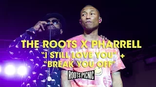 The Roots X Pharrell: "I Still Love You" + "Break You Off"