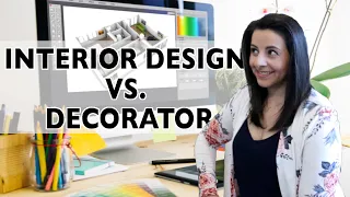 Interior Designer vs Interior Decorator | NEW updated 2023