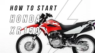 How to Start a manual Honda XR150L motorbike?