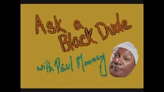 Ask A Black Dude / Compilation / Chappelle's Show
