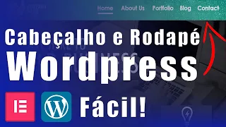 Como Customizar o Cabeçalho e Rodapé do Elementor Pro | Header and Footer Elementor Pro