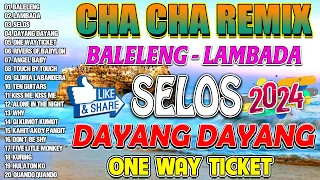 📌[NEW] 🔋[BALELENG - LAMBADA 🛠 SELOS ]🔋BAGONG TAGALOG CHA CHA DISCO REMIX📀 NONSTOP CHA CHA REMIX 2024