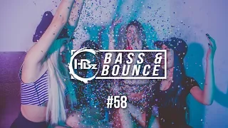 HBz - Bass & Bounce Mix #58