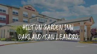 Hilton Garden Inn Oakland/San Leandro Review - San Leandro , United States of America