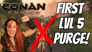 First time trying a Lvl 5 Purge in Conan Exiles cpt 2 Age of War