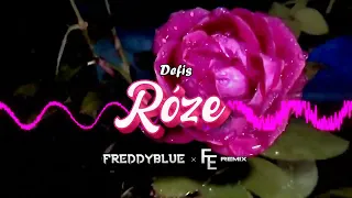 Defis - Róże (FreddyBlue x Fleyhm REMIX) [2024] 🥀