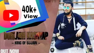 Durlabh Kashyap ~( King Of Ujjain) New Haryanvi Songs || Sukhwinder Kashyap| New Song 2022