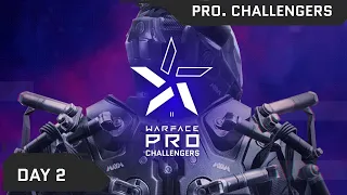 Турнир Warface PRO.Challengers I-II. Day 2