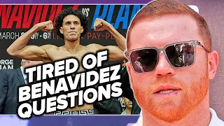 Canelo is TIRED OF DAVID BENAVIDEZ QUESTIONS! Says he fights EVERYONE!