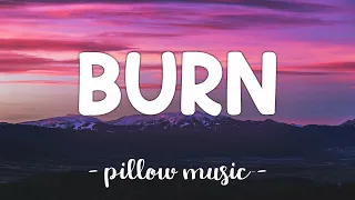 Burn - Ellie Goulding (Lyrics) 🎵