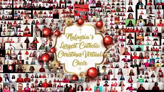 Malaysia's Largest Christmas Catholic Virtual Choir-Over 500 people in 6  languages. Happy New Year.