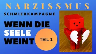 Schmierkampagne: Wenn die Seele weint  | Teil 1