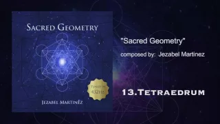 432Hz music. Sacred Geometry: "Tetraedrum"