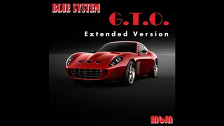 Blue System - G.T.O.  Extended Version (re-cut by Manayev)