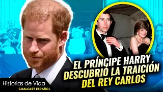 😩😩😩  La traición de el Rey Carlos a Diana | Historias de Vida