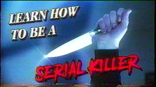 How to Be a Serial Killer (90s Tutorial)