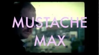 Mustache Max Teaser