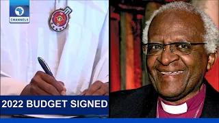 2022 Budget Signed, Archbishop Desmond Tutu Dies + More | News Round For The Week