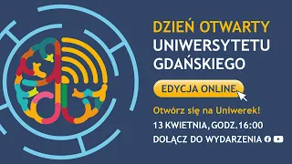 Dzień otwarty Uniwersytetu Gdańskiego - edycja online