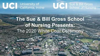 UCI Sue & Bill Gross School of Nursing White Coat Ceremony