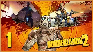 Borderlands 2 ★ Стрим 1 — Добро пожаловать на Пандору