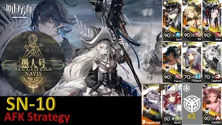 [Arknights] Stultifera Navis SN-10 10 OP Stable AFK Strategy