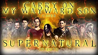 Carry On My Wayward Son - Kansas  - Rock Cover - Supernatural Tribute  🎶🎸🎤