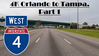 4K I-4 West.  Interstate 4 West.  Orlando to Tampa.  Part 1