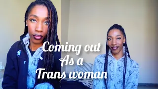 My coming out story ( Male to Female transgender)