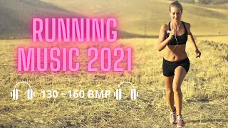 Running Music Motivation 2021 #2 Playlist 130-160 BPM Songs for Jogging, Training, Workouts Beats