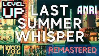 Anri - Last Summer Whisper (2023 Remastered) | LevelUP Masters #CityPop