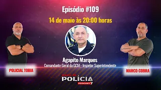 Diário de Polícia #109 - Agapito Marques