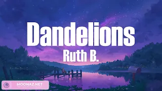 Ruth B. - Dandelions / The Chainsmokers - Closer