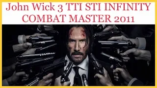 John Wick 3 STI COMBAT MASTER 2011 Reviewed By Taran Butler