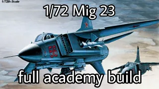 1/72 Academy Mig 23 Build