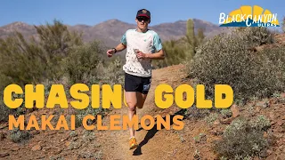 Makai Clemons - Chasing Gold at the 2023 Black Canyon 100K (Withdrawn)