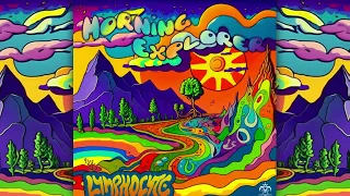 Lymphocyte - Morning Explorer (Original Mix)