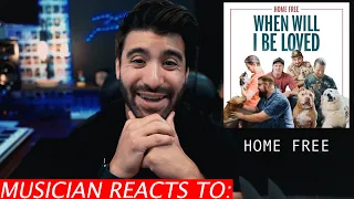 Musician Reacts To Home Free - When Will I Be Loved