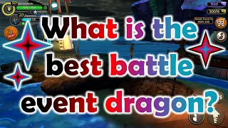 What is the best battle event dragon? - School of Dragons