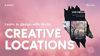 Bricks Page Builder - Creative Locations