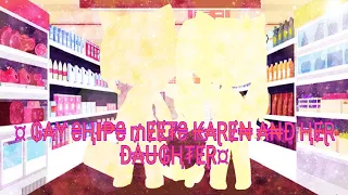 My Gay Ships runs into a Karen and her daughter || dare announcement at the end of the video ||Enjoy