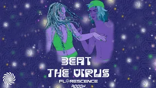 Florescence & ROOOH - Beat The Virus