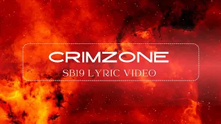 Crimzone - SB19 (Lyrics) | Crimzone (Lyric Video)