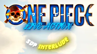 [4k] Onepiece Live action  [Edit]  (SDP Interlude)