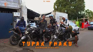 Boombang - TUPAK SHAKU Ft Dj Asa